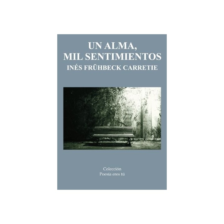Un Alma, Mil Sentimientos